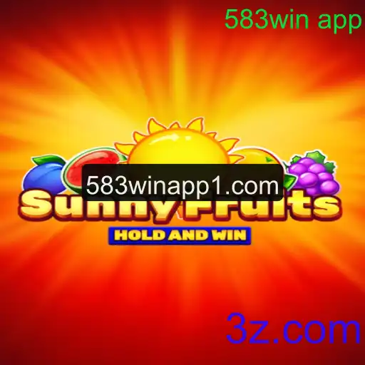 Explorando o Mundo do Jogo SunnyFruits e o Impacto do 583win App